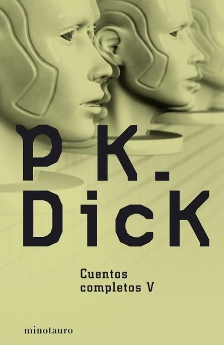 CUENTOS COMPLETOS V | 9788445077184 | DICK, P.K. | Llibreria Aqualata | Comprar llibres en català i castellà online | Comprar llibres Igualada