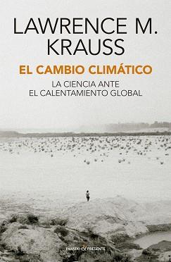 CAMBIO CLIMÁTICO, EL | 9788412288896 | KRAUSS, LAWRENCE M. | Llibreria Aqualata | Comprar llibres en català i castellà online | Comprar llibres Igualada