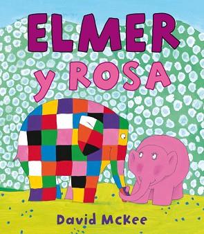 ELMER Y ROSA | 9788448834944 | MCKEE, DAVID | Llibreria Aqualata | Comprar llibres en català i castellà online | Comprar llibres Igualada