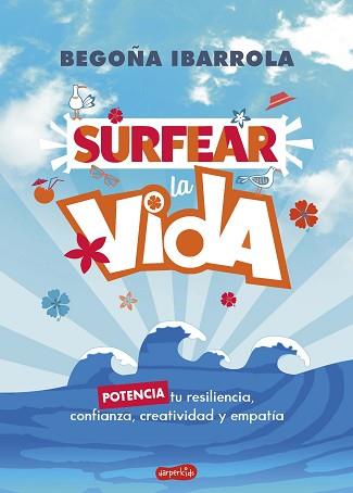 SURFEAR LA VIDA | 9788418774041 | IBARROLA, BEGOÑA | Llibreria Aqualata | Comprar llibres en català i castellà online | Comprar llibres Igualada