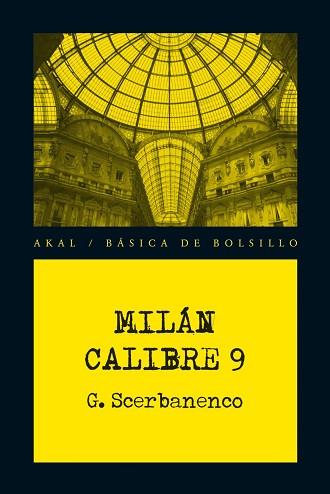MILAN CALIBRE 9 (BASICA DE BOLSILLO 236) | 9788446034223 | SCERBANENCO, G | Llibreria Aqualata | Comprar llibres en català i castellà online | Comprar llibres Igualada
