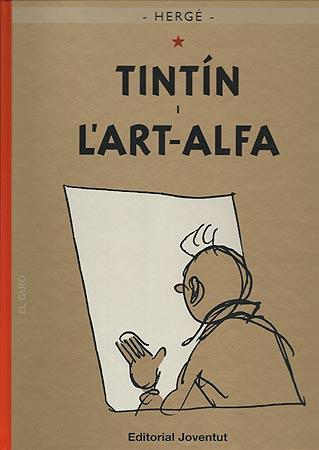 TINTIN I L'ART ALFA | 9788426138590 | HERGE | Llibreria Aqualata | Comprar llibres en català i castellà online | Comprar llibres Igualada