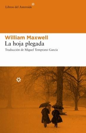 HOJA PLEGADA, LA | 9788493544867 | MAXWELL, WILLIAM | Llibreria Aqualata | Comprar llibres en català i castellà online | Comprar llibres Igualada
