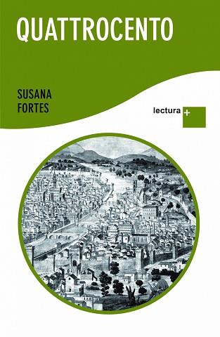 QUATTROCENTO (LECTURA +) | 9788408094098 | FORTES, SUSANA | Llibreria Aqualata | Comprar llibres en català i castellà online | Comprar llibres Igualada