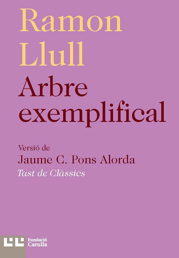 ARBRE EXEMPLIFICAL | 9788472268050 | LLULL, RAMON | Llibreria Aqualata | Comprar llibres en català i castellà online | Comprar llibres Igualada
