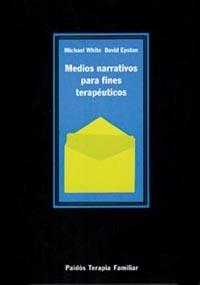 MEDIOS NARRATIVOS PARA FINES TERAPEUTICOS | 9788475099255 | WHITE, MICHAEL | Llibreria Aqualata | Comprar llibres en català i castellà online | Comprar llibres Igualada