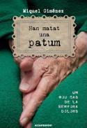 HAN MATAT UNA PATUM | 9788415720157 | GIMÉNEZ, MIQUEL | Llibreria Aqualata | Comprar llibres en català i castellà online | Comprar llibres Igualada
