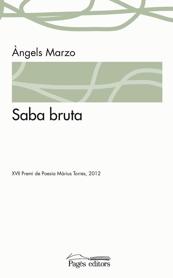 SABA BRUTA | 9788499753447 | MARZO TORRES, ÀNGELS | Llibreria Aqualata | Comprar llibres en català i castellà online | Comprar llibres Igualada