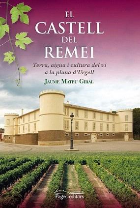 CASTELL DEL REMEI, EL | 9788499752785 | MATEU GIRAL, JAUME | Llibreria Aqualata | Comprar llibres en català i castellà online | Comprar llibres Igualada