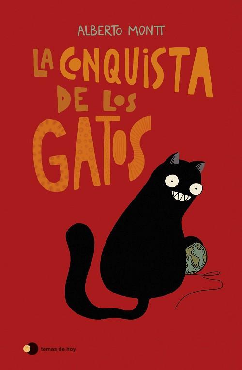 CONQUISTA DE LOS GATOS, LA | 9788499989242 | MONTT, ALBERTO | Llibreria Aqualata | Comprar llibres en català i castellà online | Comprar llibres Igualada