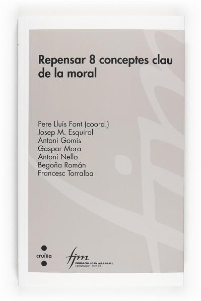 REPASAR 8 CONCEPTES CLAUS DE LA MORAL | 9788466125093 | AA.VV. | Llibreria Aqualata | Comprar llibres en català i castellà online | Comprar llibres Igualada