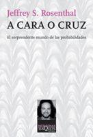 A CARA O CRUZ (METATEMAS 114) | 9788483832929 | ROSENTHAL, JEFFREY S. | Llibreria Aqualata | Comprar llibres en català i castellà online | Comprar llibres Igualada