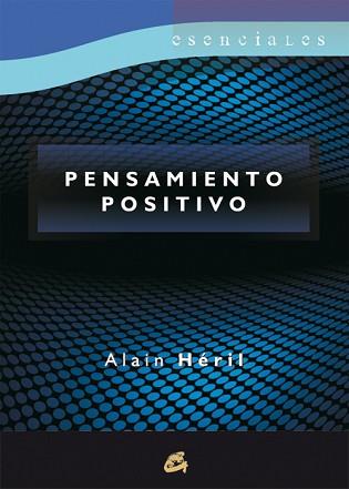 PENSAMIENTO POSITIVO | 9788484454724 | HÉRIL, ALAIN | Llibreria Aqualata | Comprar llibres en català i castellà online | Comprar llibres Igualada