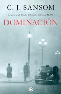 DOMINACIÓN | 9788466653312 | SANSOM, C.J. | Llibreria Aqualata | Comprar llibres en català i castellà online | Comprar llibres Igualada