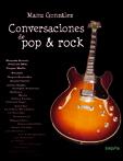 CONVERSACIONES DE POP & ROCK | 9788496764682 | GONZALEZ, MANU | Llibreria Aqualata | Comprar llibres en català i castellà online | Comprar llibres Igualada