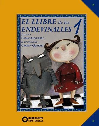 LLIBRE DE LES ENDEVINALLES, EL | 9788448942410 | ALCOVERRO, CARME | Llibreria Aqualata | Comprar llibres en català i castellà online | Comprar llibres Igualada