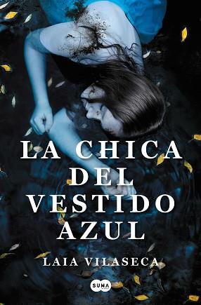 CHICA DEL VESTIDO AZUL, LA | 9788491295297 | VILASECA, LAIA | Llibreria Aqualata | Comprar llibres en català i castellà online | Comprar llibres Igualada
