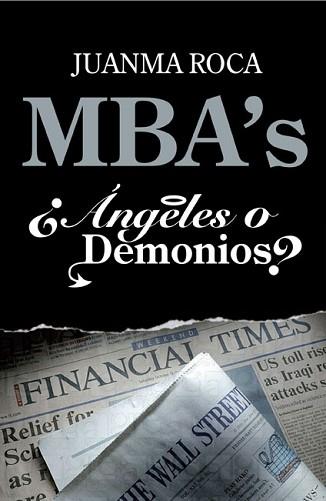 MBA'S ANGELES O DEMONIOS? | 9788498750522 | ROCA, JUANMA | Llibreria Aqualata | Comprar llibres en català i castellà online | Comprar llibres Igualada