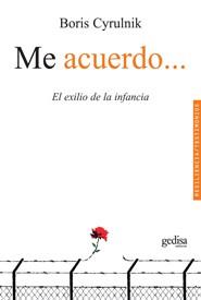 ME ACUERDO... EL EXILIO DE LA INFANCIA | 9788497845274 | CYRULNIK, BORIS | Llibreria Aqualata | Comprar llibres en català i castellà online | Comprar llibres Igualada
