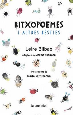 BITXOPOEMES I ALTRES BÈSTIES | 9788416804788 | BILBAO, LEIRE / SUBIRANA, JAIME | Llibreria Aqualata | Comprar llibres en català i castellà online | Comprar llibres Igualada