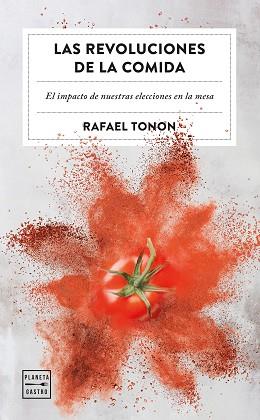 REVOLUCIONES DE LA COMIDA, LAS | 9788408266365 | TONON, RAFAEL | Llibreria Aqualata | Comprar llibres en català i castellà online | Comprar llibres Igualada
