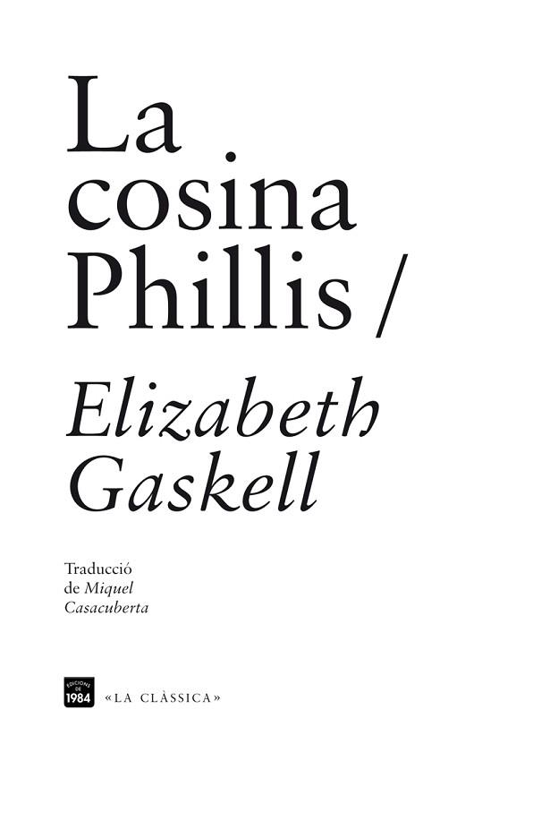 COSINA PHILLIS, LA | 9788492440931 | GASKELL, ELIZABETH | Llibreria Aqualata | Comprar llibres en català i castellà online | Comprar llibres Igualada