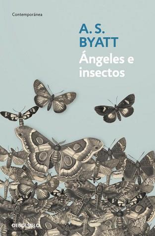 ANGELES E INSECTOS (CONTEMPORANEA) | 9788499082776 | BYATT, A.S. | Llibreria Aqualata | Comprar llibres en català i castellà online | Comprar llibres Igualada