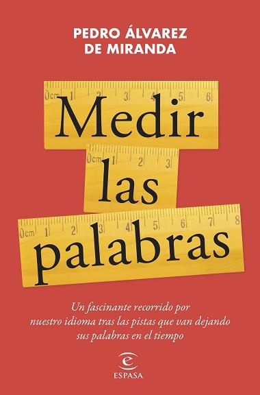 MEDIR LAS PALABRAS | 9788467072006 | ÁLVAREZ DE MIRANDA, PEDRO | Llibreria Aqualata | Comprar libros en catalán y castellano online | Comprar libros Igualada