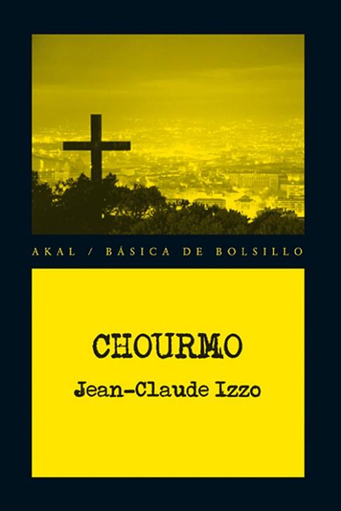 CHOURMO | 9788446036319 | IZZO, JEAN-CLAUDE | Llibreria Aqualata | Comprar llibres en català i castellà online | Comprar llibres Igualada