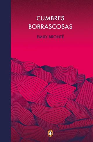 CUMBRES BORRASCOSAS (EDICIÓN CONMEMORATIVA) | 9788491053996 | BRONTË, EMILY | Llibreria Aqualata | Comprar llibres en català i castellà online | Comprar llibres Igualada