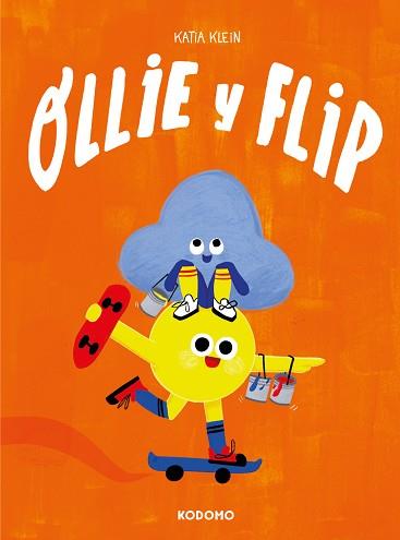 OLLIE Y FLIP | 9788419586773 | KLEIN, KATIA | Llibreria Aqualata | Comprar llibres en català i castellà online | Comprar llibres Igualada