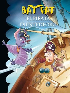 BAT PAT 4 EL PIRATA DIENTEDEORO | 9788484414469 | VARIS | Llibreria Aqualata | Comprar llibres en català i castellà online | Comprar llibres Igualada