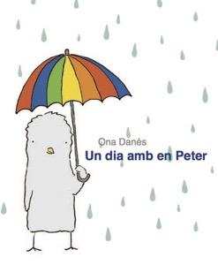 UN DIA AMB EN PETER | 9788494487989 | DANÉS GASOL, ONA | Llibreria Aqualata | Comprar llibres en català i castellà online | Comprar llibres Igualada