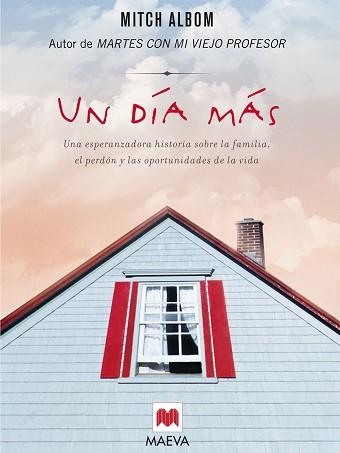 UN DIA MAS | 9788496748125 | ALBOM, MITCH | Llibreria Aqualata | Comprar llibres en català i castellà online | Comprar llibres Igualada