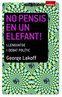 NO PENSIS EN UN ELEFANT! | 9788483306635 | LAKOFF, GEORGE | Llibreria Aqualata | Comprar llibres en català i castellà online | Comprar llibres Igualada