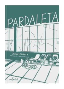 PARDALETA | 9788412526608 | ESTRELA, JOANA | Llibreria Aqualata | Comprar llibres en català i castellà online | Comprar llibres Igualada