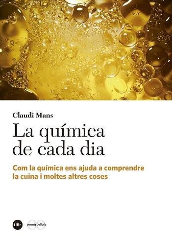 QUÍMICA DE CADA DIA, LA | 9788447539741 | MANS TEIXIDÓ, CLAUDI | Llibreria Aqualata | Comprar llibres en català i castellà online | Comprar llibres Igualada