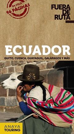 ECUADOR (FUERA DE RUTA) ED. 2013 | 9788499355306 | ORTEGA BARGUEÑO, PILAR | Llibreria Aqualata | Comprar llibres en català i castellà online | Comprar llibres Igualada