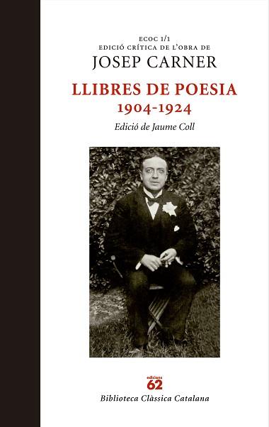 LLIBRES DE POESIA 1904-1924 (ECOC 1/1) | 9788429759884 | CARNER, JOSEP  | Llibreria Aqualata | Comprar llibres en català i castellà online | Comprar llibres Igualada