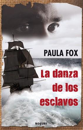 DANZA DE LOS ESCLAVOS, LA | 9788427901414 | FOX, PAULA | Llibreria Aqualata | Comprar llibres en català i castellà online | Comprar llibres Igualada
