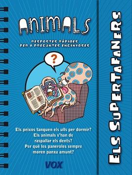 SUPERTAFANERS, ELS. ELS ANIMALS | 9788499741437 | LAROUSSE EDITORIAL | Llibreria Aqualata | Comprar llibres en català i castellà online | Comprar llibres Igualada