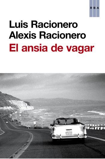 ANSIA DE VAGAR, EL | 9788490560518 | RACIONERO, ALEXIS / RACIONERO , LUIS | Llibreria Aqualata | Comprar llibres en català i castellà online | Comprar llibres Igualada