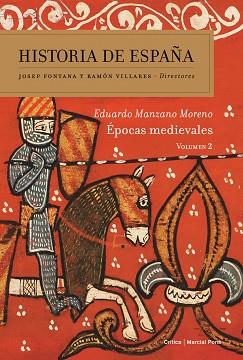EPOCAS MEDIEVALES (HISTORIA DE ESPAÑA VOL. 2) | 9788484329381 | MANZANO MORENO, EDUARDO | Llibreria Aqualata | Comprar llibres en català i castellà online | Comprar llibres Igualada