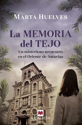 MEMORIA DEL TEJO, LA | 9788418184895 | HUELVES, MARTA | Llibreria Aqualata | Comprar llibres en català i castellà online | Comprar llibres Igualada