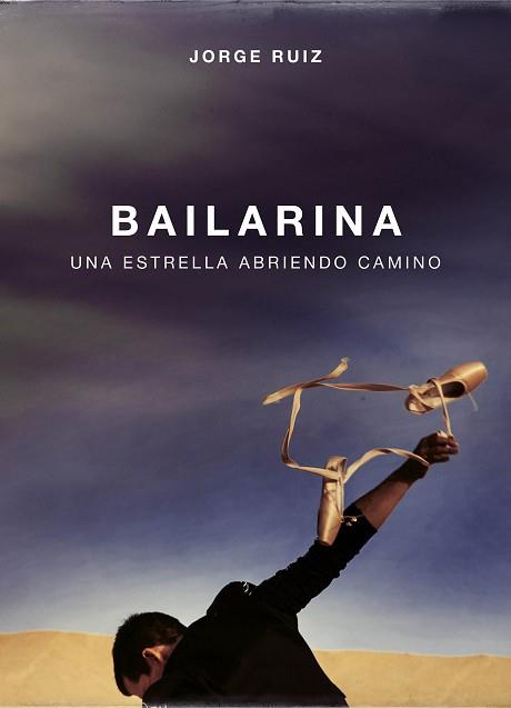 BAILARINA | 9788403518346 | RUIZ, JORGE | Llibreria Aqualata | Comprar llibres en català i castellà online | Comprar llibres Igualada