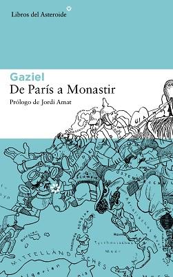 DE PARÍS A MONASTIR | 9788415625728 | GAZIEL | Llibreria Aqualata | Comprar llibres en català i castellà online | Comprar llibres Igualada
