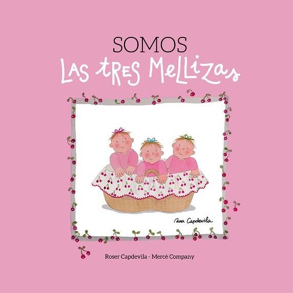 SOMOS LAS TRES MELLIZAS | 9788416012183 | COMPANY I GONZÁLEZ, MERCÈ | Llibreria Aqualata | Comprar llibres en català i castellà online | Comprar llibres Igualada