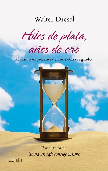 HILOS DE PLATA, AÑOS DE ORO | 9788408080466 | DRESEL, WALTER | Llibreria Aqualata | Comprar llibres en català i castellà online | Comprar llibres Igualada