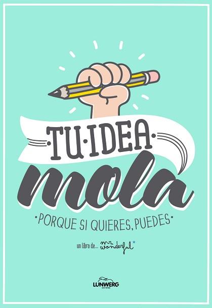 TU IDEA MOLA | 9788415888543 | MR. WONDERFUL | Llibreria Aqualata | Comprar llibres en català i castellà online | Comprar llibres Igualada