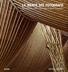 MENTE DEL FOTOGRAFO, LA | 9788480769419 | FREEMAN, MICHAEL | Llibreria Aqualata | Comprar llibres en català i castellà online | Comprar llibres Igualada